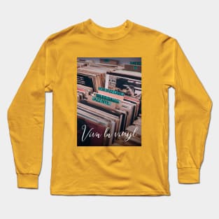 VIVA LA VINYL Long Sleeve T-Shirt